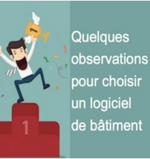 Quelques observations pour choisir un logiciel de bâtiment